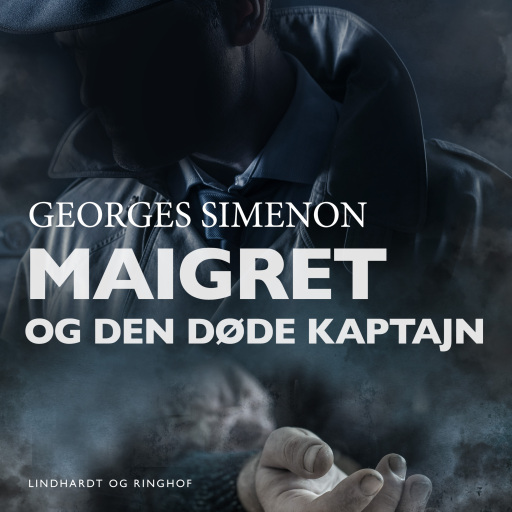 Portada del audiolibro «Maigret og den døde kaptajn», de Georges Simenon