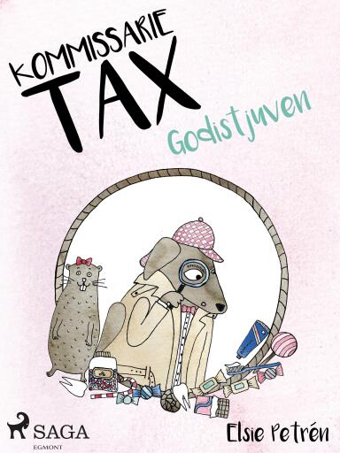 Portada del libro «Kommissarie Tax: Godistjuven», de Elsie Petrén