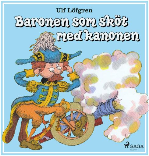 Portada del libro «Baronen som sköt med kanonen», de Ulf Löfgren