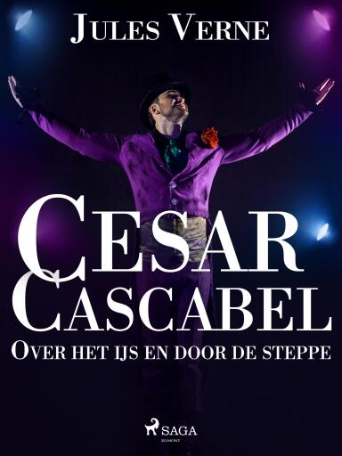 Portada del libro «Cesar Cascabel - Over het ijs en door de steppe», de Jules Verne