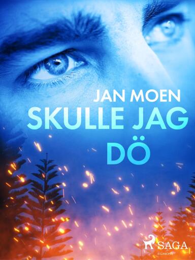 Portada del libro «Skulle jag dö», de Jan Moen