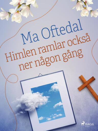 Portada del libro «Himlen ramlar också ner någon gång», de Ma Oftedal