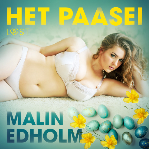 Portada del audiolibro «Het paasei – Erotisch verhaal», de Malin Edholm