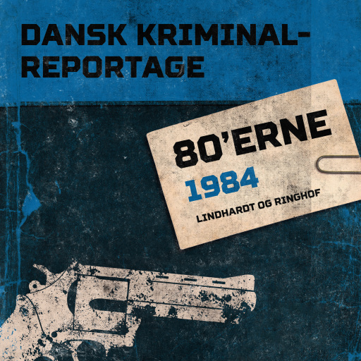 Portada del audiolibro «Dansk Kriminalreportage 1984», de Diverse