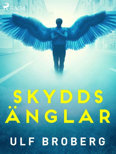 Portada del libro «Skyddsänglar», de Ulf Broberg