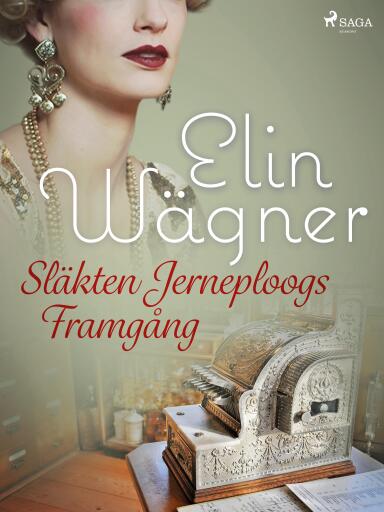 Portada del libro «Släkten Jerneploogs framgång», de Elin Wägner