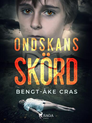 Portada del libro «Ondskans skörd», de Bengt-Åke Cras