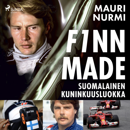 Portada del audiolibro «F1nnmade – suomalainen kuninkuusluokka», de Mauri Nurmi