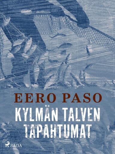 Portada del libro «Kylmän talven tapahtumat», de Eero Paso