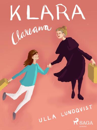 Portada del libro «Klara Clareana», de Ulla Lundqvist