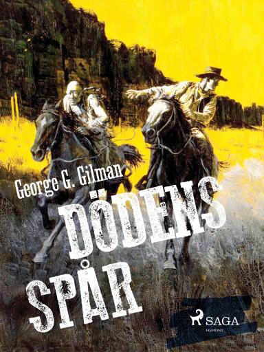 Portada del libro «Dödens spår», de George G. Gilman