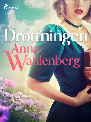 Portada del libro «Drottningen», de Anna Wahlenberg