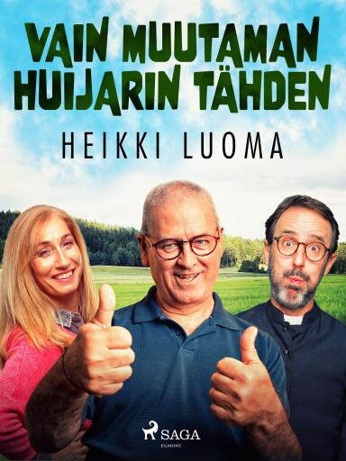 Portada del libro «Vain muutaman huijarin tähden», de Heikki Luoma