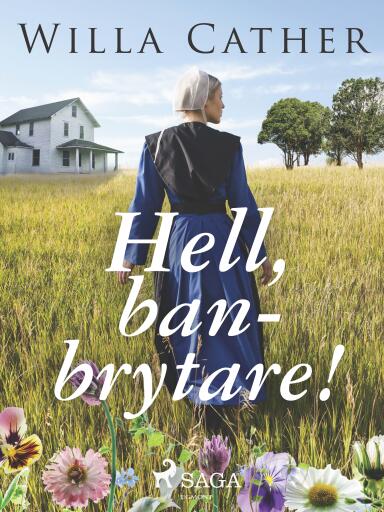 Portada del libro «Hell, Banbrytare!», de Willa Cather