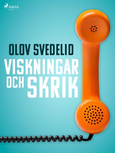 Portada del libro «Viskningar och skrik», de Olov Svedelid