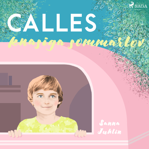 Portada del audiolibro «Calles knasiga sommarlov», de Sanna Juhlin