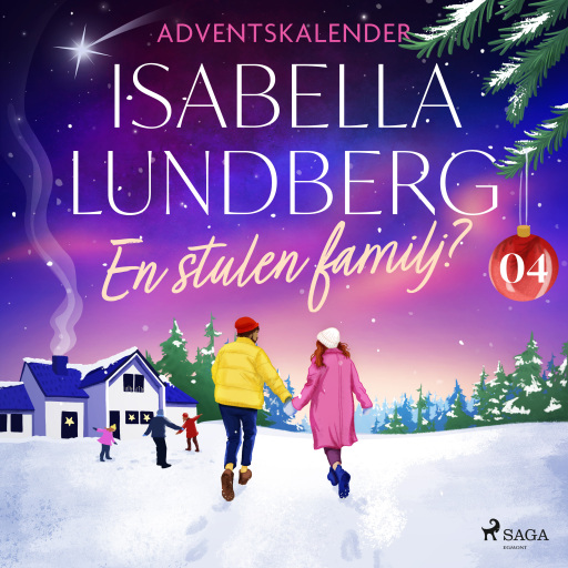 Portada del audiolibro «En stulen familj? – Fjärde advent», de Isabella Lundberg