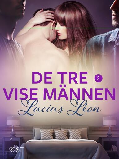 Portada del libro «De tre vise männen 2 - BDSM erotik», de Lucius Léon