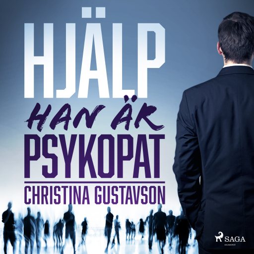 Portada del audiolibro «Hjälp - han är psykopat», de Christina Gustavson