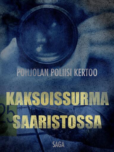 Portada del libro «Kaksoissurma saaristossa», de Eri tekijöitä
