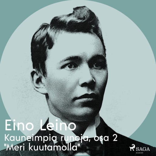 Portada del audiolibro «Kauneimpia runoja, osa 2 "Meri kuutamolla"», de Eino Leino