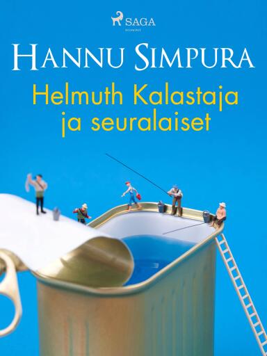 Portada del libro «Helmuth Kalastaja ja seuralaiset», de Hannu Simpura