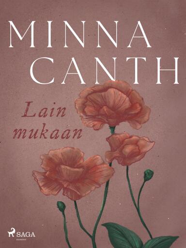 Portada del libro «Lain mukaan», de Minna Canth