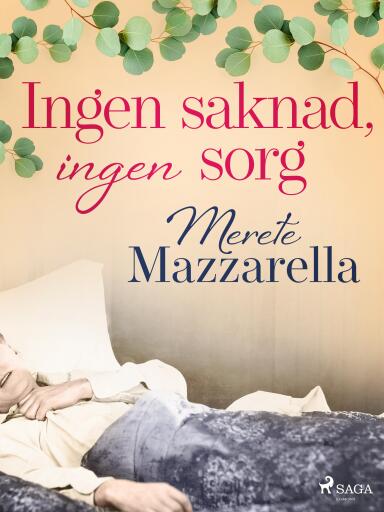 Portada del libro «Ingen saknad, ingen sorg», de Merete Mazzarella