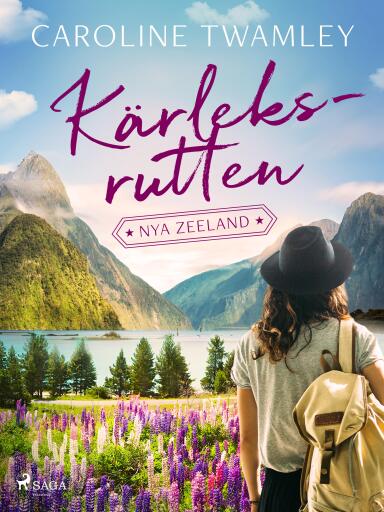 Portada del libro «Kärleksrutten - Nya Zeeland», de Caroline Twamley