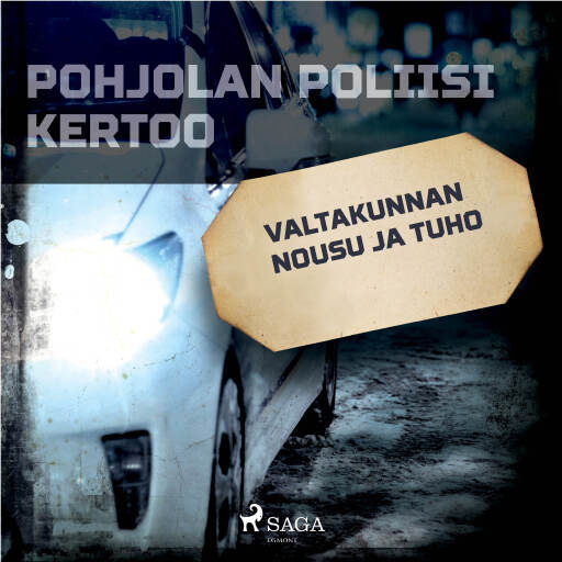 Portada del audiolibro «Valtakunnan nousu ja tuho», de Eri tekijöitä