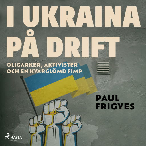 Portada del audiolibro «I Ukraina på drift», de Paul Frigyes