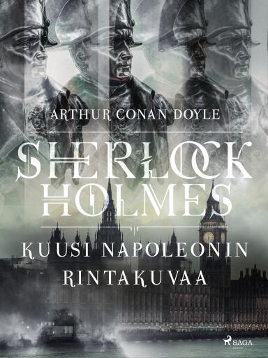 Portada del libro «Kuusi Napoleonin rintakuvaa», de Arthur Conan Doyle