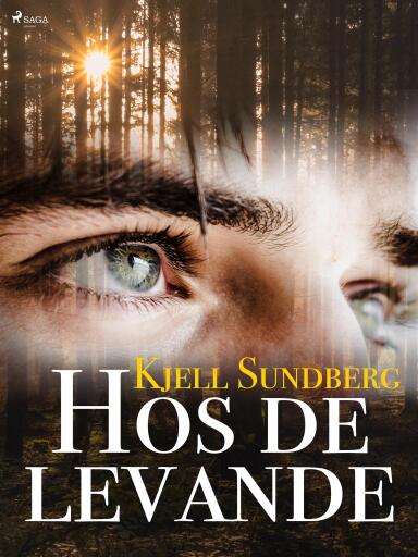 Portada del libro «Hos de levande», de Kjell Sundberg