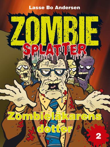 Portada del libro «Zombieläkarens dotter», de Lasse Bo Andersen