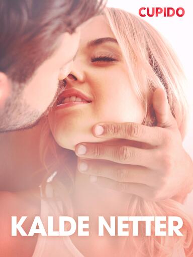 Portada del libro «Kalde netter – erotiske noveller», de Cupido