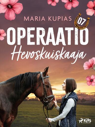 Portada del libro «Operaatio hevoskuiskaaja», de Maria Kupias