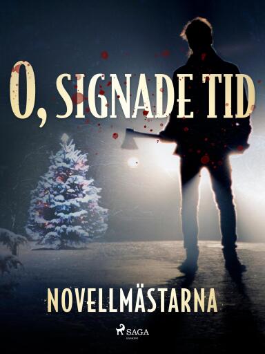 Portada del libro «O, signade tid», de Novellmästarna