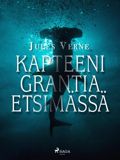 Portada del libro «Kapteeni Grantia etsimässä», de Jules Verne