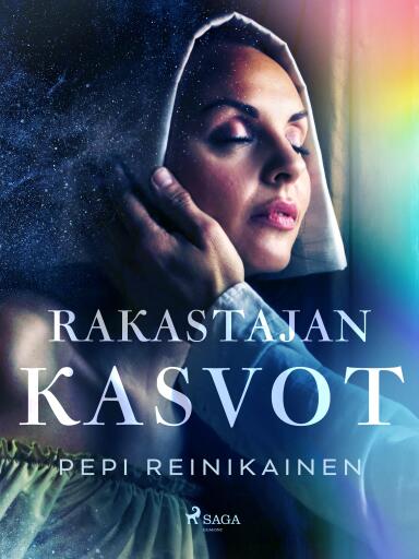 Portada del libro «Rakastajan kasvot», de Pepi Reinikainen