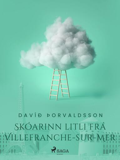 Portada del libro «Smásögur: Skóarinn litli frá Villefranche-sur-Mer», de Davíð Þorvaldsson