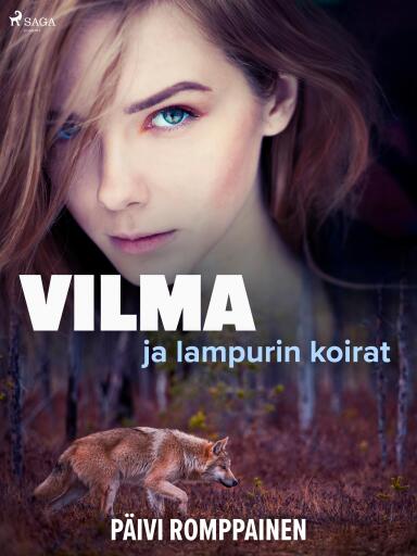 Portada del libro «Vilma ja lampurin koirat», de Päivi Romppainen