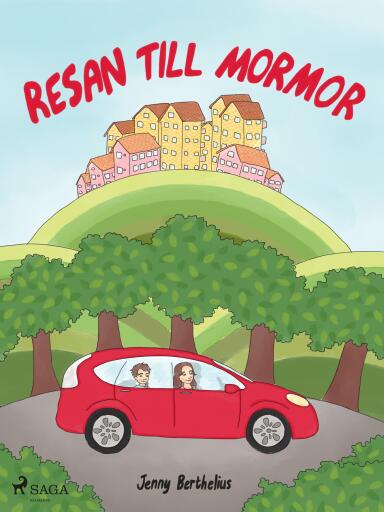 Portada del libro «Resan till mormor», de Jenny Berthelius