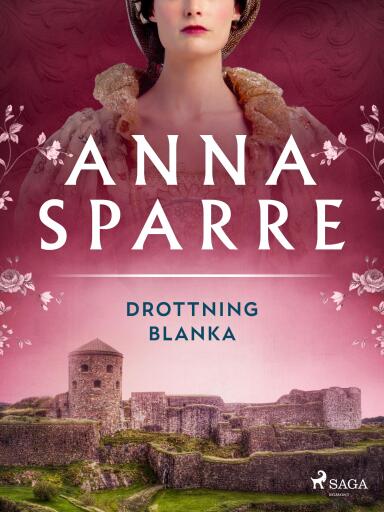Portada del libro «Drottning Blanka», de Anna Sparre