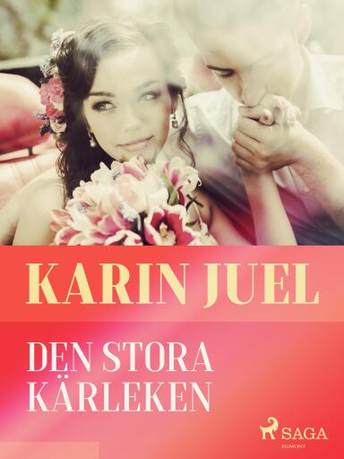 Portada del libro «Den stora kärleken», de karin juel dam