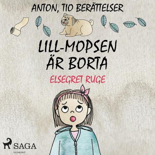 Portada del audiolibro «Lill-Mopsen är borta», de Elsegret Ruge