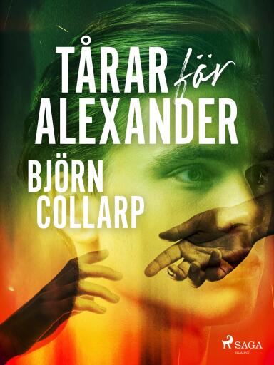 Portada del libro «Tårar för Alexander», de Björn Collarp