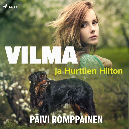 Portada del audiolibro «Vilma ja Hurttien Hilton», de Päivi Romppainen