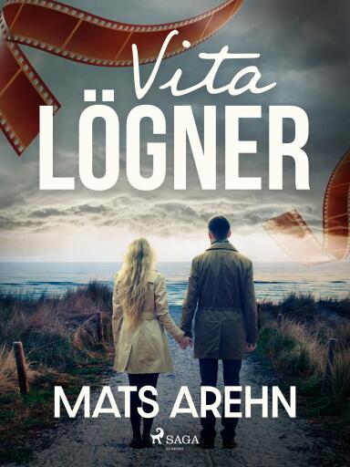 Portada del libro «Vita lögner», de Mats Arehn