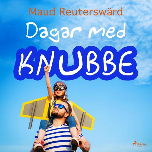 Portada del audiolibro «Dagar med Knubbe», de Maud Reuterswärd