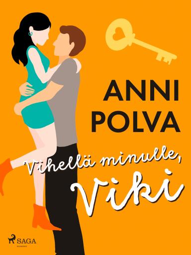 Portada del libro «Vihellä minulle, Viki», de Anni Polva